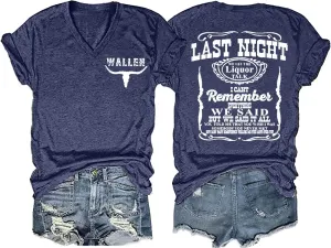Last Night We Let The Liquor Talk Country Music Tshirt Women Letter Print V-Neck T Shirt Western Bull Skull Tee Tops